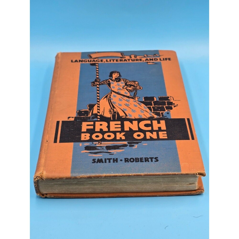 Vintage hardcover copy of French Book One: Language, Literature, and Life